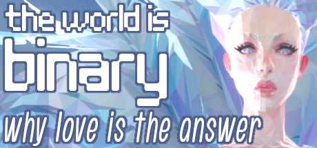 The World is Binary: Why Love is the Answer PC Specs