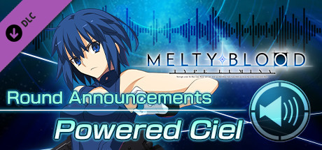 MELTY BLOOD: TYPE LUMINA - Powered Ciel Round Announcements cover art