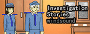 Investigation Stories : windsound System Requirements