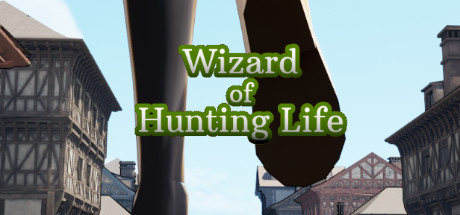 Wizard of Hunting Life cover art