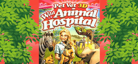 Pet Vet 3D Wild Animal Hospital cover art