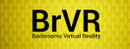 BrVR Backrooms Virtual Reality