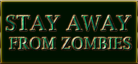 Stay away from zombies cover art