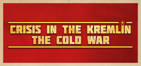 Crisis in the Kremlin: The Cold War cover art