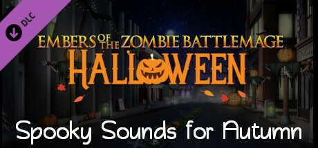 Embers of the Zombie Battlemage: Halloween: Spooky Sounds for Autumn cover art
