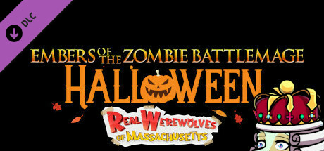 Embers of the Zombie Battlemage: Halloween: Real Werewolves of Massachusetts cover art