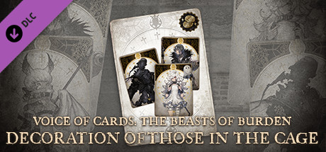 Voice of Cards: The Beasts of Burden Decoration of Those in the Cage cover art