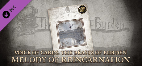 Voice of Cards: The Beasts of Burden Melody of Reincarnation cover art