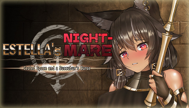 Estella's Nightmare: Sealed Space and a Succubus's Curse