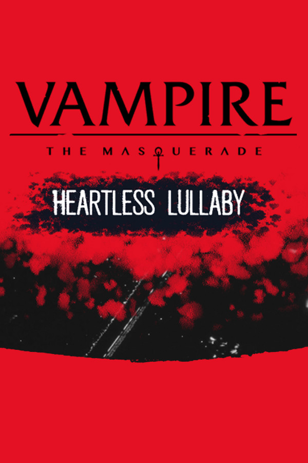 Steam portrait for Vampire: The Masquerade - Heartless Lullaby.