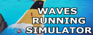 Waves Running Simulator