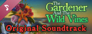 The Gardener and the Wild Vines OST