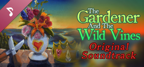 The Gardener and the Wild Vines OST cover art