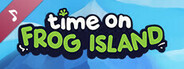 Time on Frog Island Soundtrack