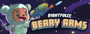 Rightfully, Beary Arms System Requirements
