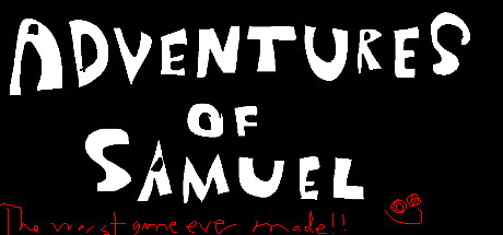 Adventures of Samuel: The Worst Game Ever Made cover art