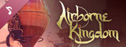 Airborne Kingdom Soundtrack