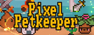 Pixel Petkeeper System Requirements