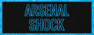 Arsenal Shock System Requirements