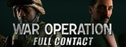 WAR OPERATION™ : Full Contact