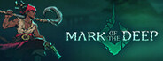 Mark of the Deep System Requirements