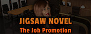 Jigsaw Novel - The Job Promotion