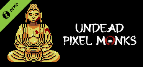 Undead Pixel Monks Demo cover art