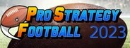 Pro Strategy Football 2023 System Requirements