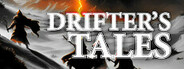 Drifter's Tales
