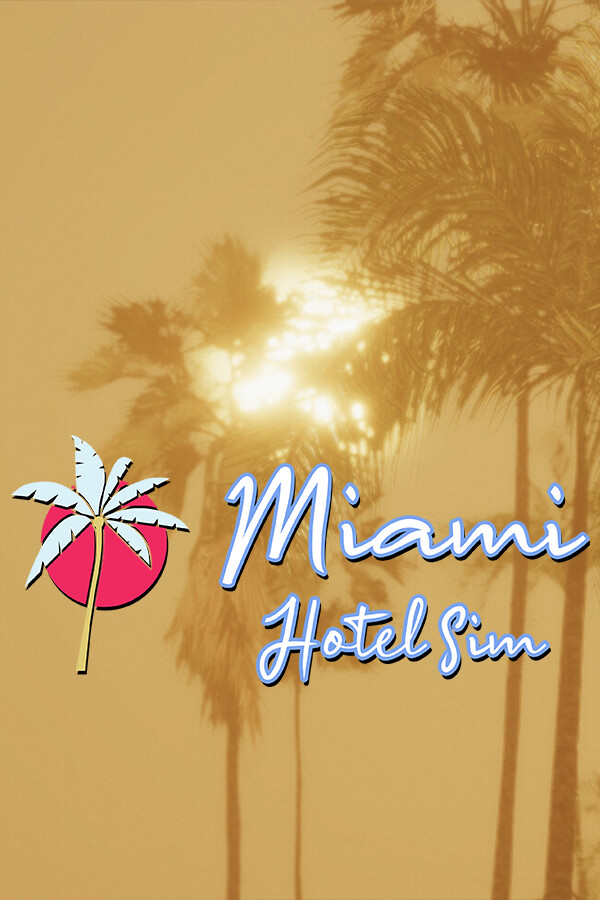 Miami Hotel Simulator for steam Miami Hotel Simulator for steam