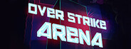 Overstrike Arena System Requirements