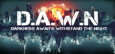 D.A.W.N: Darkness Awaits Withstand the Night PC Specs