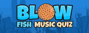 Blow Fish Music Quiz System Requirements
