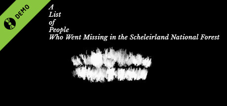 A List Of People Who Went Missing In The Scheleirland National Forest Demo cover art