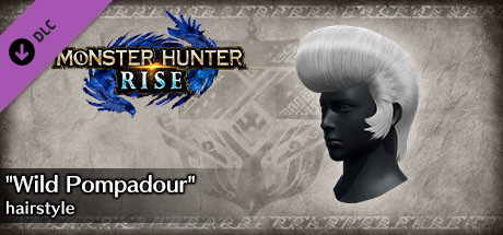 Monster Hunter Rise - "Wild Pompadour" hairstyle cover art