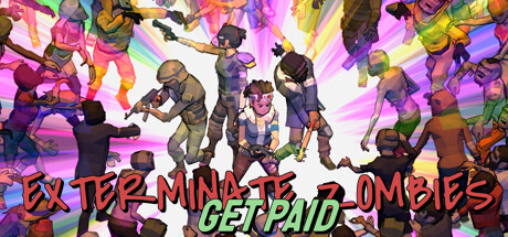 Exterminate Zombies: Get Paid cover art
