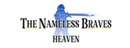 The Nameless Braves: Heaven