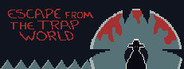 Escape from the Trap World
