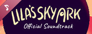 Lila’s Sky Ark Soundtrack