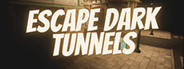 Escape Dark Tunnels System Requirements