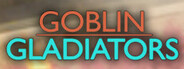 Goblin Gladiators System Requirements