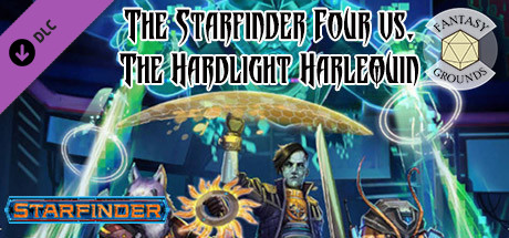 Fantasy Grounds - Starfinder RPG - The Starfinder Four vs. The Hardlight Harlequin cover art