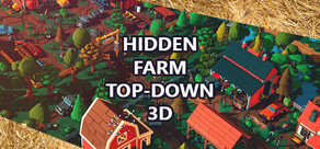 Hidden Farm Top-Down 3D cover art