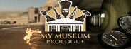 My Museum Prologue: Treasure Hunter