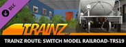 Trainz Plus DLC - Switch Model Railroad - TRS19