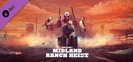 PAYDAY 2: Midland Ranch Heist cover art