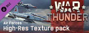 War Thunder - Air Forces High-res Texture Pack