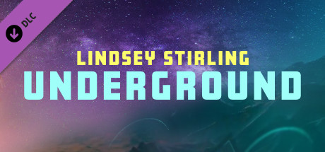 Synth Riders: Lindsey Stirling - "Underground" cover art