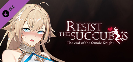 Resist the succubus—The end of the female Knight R18 DLC cover art
