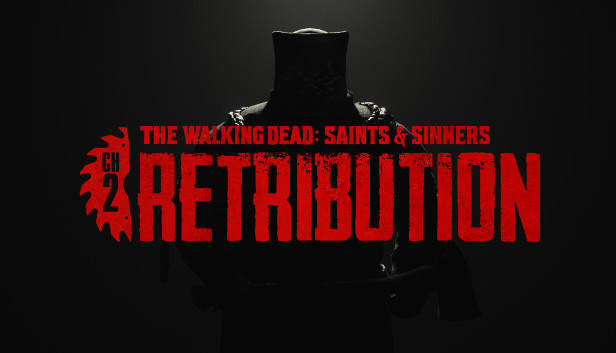The Walking Dead: Saints & Sinners - Chapter 2: Retribution